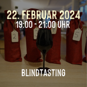 Blindtasting bei Entkorkte Kunst in Frankfurt am Main am 22. Februar 2024