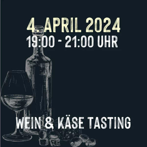 Wein und Käse Tasting am 4. April 2024 bei Entkorkte Kunst