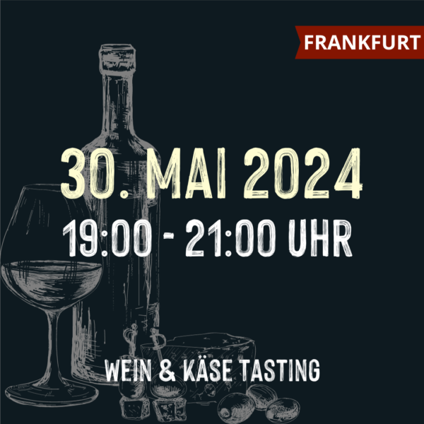 Wein und Käse Tasting am 30. Mai 2024 bei Entkorkte Kunst